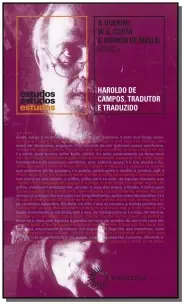 Haroldo de Campos, Tradutor e Traduzido