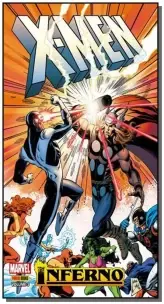 X-men: Inferno - Vol. 03