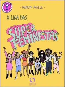 A Liga Das Super Feministas