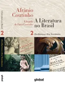 a Literatura No Brasil - Era Barroca e Era Neoclássica - Volume Ii