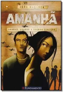 Amanha 01 - Amanha, Quando a Guerra Comecou