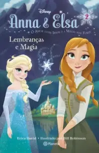 Anna & Elsa: Lembranças E Magia - Chapter Book