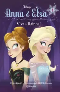 Anna & Elsa: Viva à Rainha! - Chapter Book