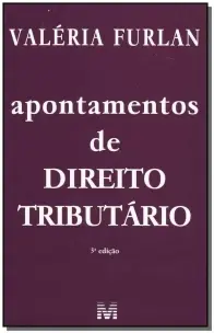 Apontamentos De Direito Tributário - 3 Ed./2008