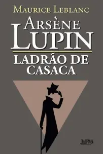 Arsène Lupin - Ladrão De Casaca