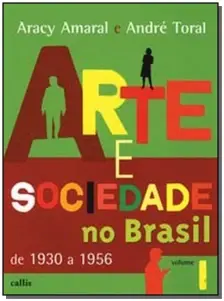 Arte e Sociedade no Brasil - Vol. 1 - 02Ed/