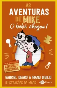 As Aventuras de Mike - Vol. 02 - O Bebê Chegou! - Edição de Colecionador