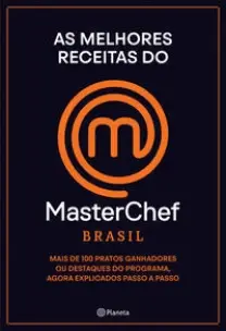As Melhores Receitas do Masterchef Brasil