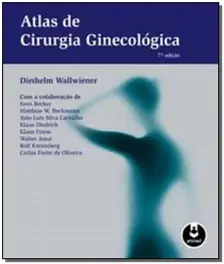 Atlas De Cirurgia Ginecológica  7Ed.