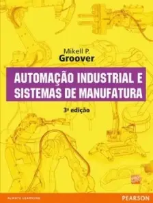 Automação Industrial e Sistemas de Manufatura