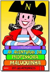 As Aventuras Da Professora Maluquinha Em Quadrinhos