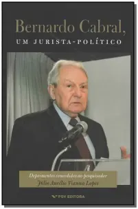 Bernardo Cabral, Um Jurista-político