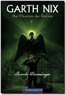 As Chaves do Reino - Lorde Domingo