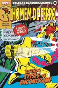 Coleção Clássica Marvel Vol.26 - Homem De Ferro Vol.04