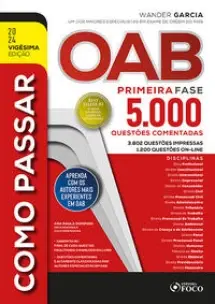 Como Passar Na Oab - 1ª Fase - 5.000 Questões Comentadas - 20 ª Ed - 2024