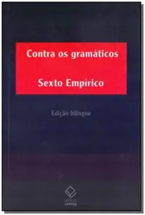Contra os Gramáticos - Edição Bilíngue