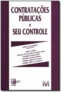 Contratações Públicas e Seu Controle - 1 Ed./2012