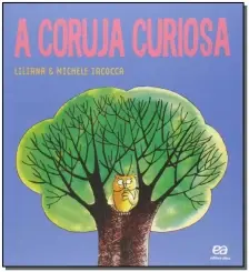 CORUJA CURIOSA, A