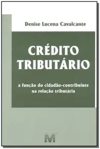 Credito Tributário - 1 Ed./2003