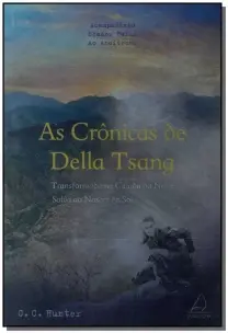 Crônicas de Della Tsang, As