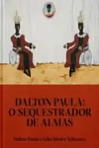 Dalton Paula - o Sequestrador De Almas