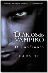 Diários Do Vampiro: o Confronto (Vol. 2)