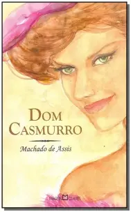 Dom Casmurro - Obra Prima