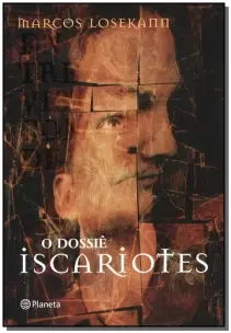 o Dossiê Iscariotes