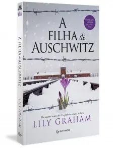 a Filha De Auschwitz