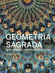 Geometria Sagrada - Bases naturais, Científicas e Pitagórico