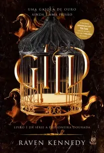 Gild - Livro 1 (Série - A Prisioneira Dourada)