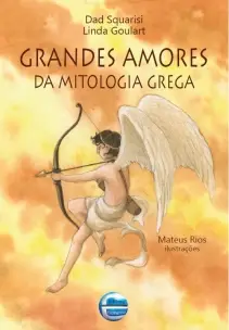 Grandes Amores da Mitologia Grega