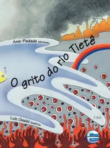 GRITO DO RIO TIETÊ, O
