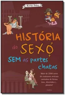 História Do Sexo Sem As Partes Chatas