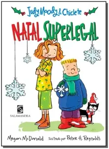 Judy Moody e Chiclete - Natal Superlegal