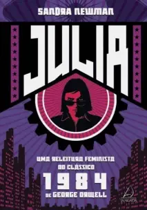 Julia - Uma Releitura Feminista do Clássico 1984