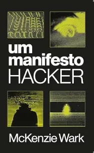 Um Manifesto Hacker