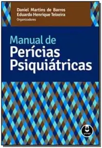 Manual De Pericias Psiquiatricas