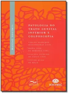 Manual Sogimig - Patologia do Trato Genital Inferior e Colposcopia
