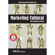 Marketing Cultural: Das Práticas a Teoria - 03Ed/23