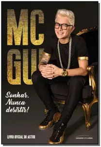 MC Gui - Livro Oficial do Astro