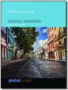 Melhores Poemas de Manuel Bandeira, Os - (Pocket)