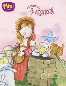 Mini Bíblicos: Raquel