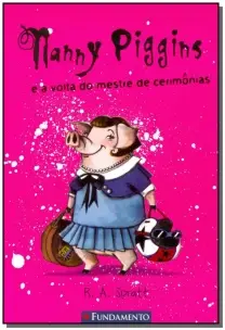 Nanny Piggins - e a Volta do Mestre de Cerimônias