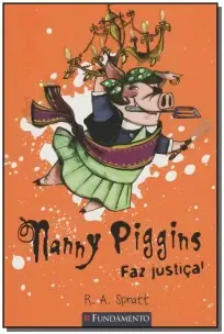 Nanny Piggins Faz Justica