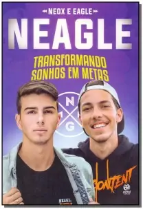 Neagle - Transformando Sonhos em Metas