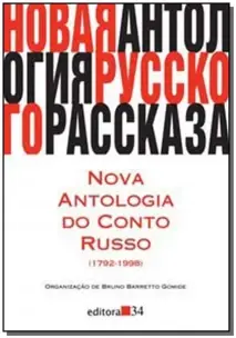 Nova Antologia Do Conto Russo (1792-1998)