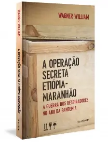 Operacao Secreta Etiopia-maranhao, A