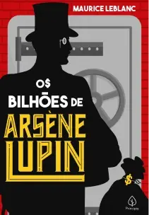 Os Bilhões De Arsène Lupin