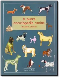 Outra Enciclopedia Canina, A